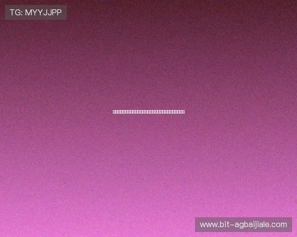 真人视讯旗舰厅官方地址安全稳定访问渠道推荐提供详尽访问指南